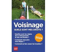 Voisinage, quels sont mes droits ? 2024