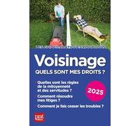 Voisinage, quels sont mes droits ? 2025