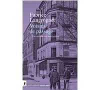 Voisins de passage - Une microhistoire des migrations Fabrice Langrognet (Auteur)