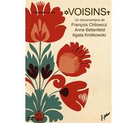 Voisins dvd - Chilowicz - L'harmattan - broché - Livre