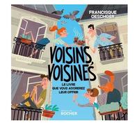 Voisins, Voisines