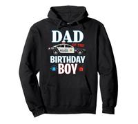 Voiture de Police « Dad of The Birthday Boy » Sweat à Capuche
