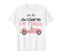 Voiture Rose Can't Catch Me I'm Three 3rd Birthday Girl T-Shirt
