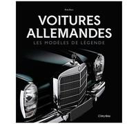 Voitures Allemandes - Les Modèles De Légende