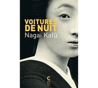 Voitures de nuit Nagai Kafû (Auteur), Roger Brylinski (Traduction)