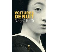 Voitures de nuit - Nagai Kafû - Cambourakis - Poche - Roman
