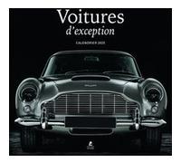 Voitures d'exception - Calendrier 2025 Collectif (Auteur)