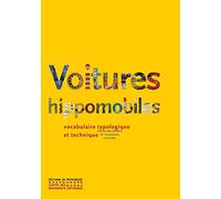 Voitures Hippomobiles - Vocabulaire Typologique Et Technique