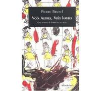 Voix Autres, Voix Hautes - Onze Romans De Femmes Au Xxeme Siecle