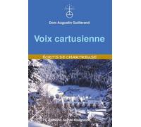 Voix cartusienne - Augustin Guillerand - Sainte-Madeleine - relié - Recueil