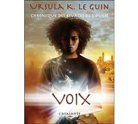 Voix chronique des rivages de l ouest 2 Ursula Kroeber Le Guin (Auteur), Mikael Cabon (Traduction)