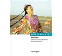 Voix de femmes Anthologie Poèmes et photographies du monde entier - Erhan Turgut - Turquoise Eds - relié - Poésie