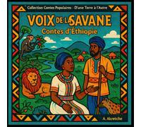 Voix de la Savane: Contes d'Ethiopie