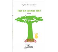 Voix De Sagesse Téké - Contes