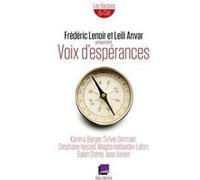 Voix d'espérances Leili Anvar (Coordination éditoriale), Frédéric Lenoir (Coordination éditoriale)