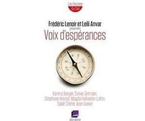 Voix d'espérances Leili Anvar (Coordination éditoriale), Frédéric Lenoir (Coordination éditoriale)