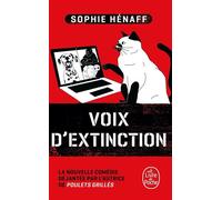 Voix d'extinction - Sophie Hénaff - Lgf - Poche - Roman