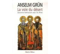 Voix du desert (la) - Anselm Grün - Parole Et Silence Eds - broché - Essai