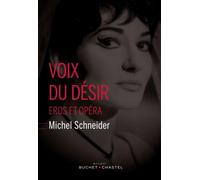 Voix du desir Eros et opéra - Blaise Pascal - Buchet-Chastel - broché - Essai