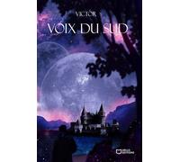 Voix du sud - Paul-Emile Victor - Hello - broché - roman jeunesse
