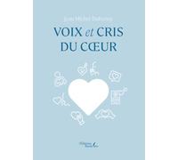 Voix et cris du coeur