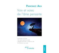 Voix et voies de l'âme pensante