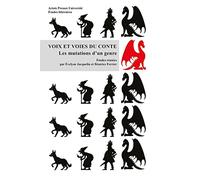 Voix et voies du conte : les mutations d'un genre