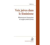 Voix juives dans le féminisme. Résonances francaises et anglo-américaines