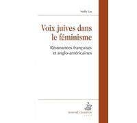 Voix juives dans le féminisme. Résonances francaises et anglo-américaines