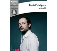 Voix off 1 CD audio - Denis Podalydès - Gallimard - Texte lu (CD) - Textes lus CD