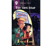 Voix sans issue
