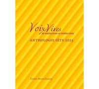 Voix Vives, de Méditerranée en Méditerranée: Anthologie Sète
