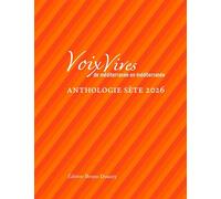 Voix Vives de Méditerranée en Méditerranée-Anthologie Sète26 - Collectif - Doucey Bruno - broché - Anthologie