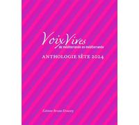Voix Vives de Méditerranée en Méditerranée - Sète 2024 - Collectif - Doucey Bruno - broché - Anthologie