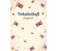 Vokabelheft Englisch DIN A5 3 Spalten liniert: Dein ideales Schulheft zum Vokabeln lernen in der Schule mit 111 Seiten und Lineatur 54