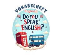 Vokabelheft Englisch DIN A5 3 Spalten liniert: Schulheft mit coolem Design | 111 Seiten mit Lineatur 54 für das Vokabeln lernen in der Schule.