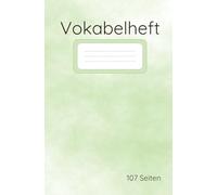 Vokabelheft - hellgrün: 2 Spalten, liniert, ca. DIN A5, Spaß am lernen, gute Noten, Fremdsprachen meistern