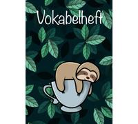 Vokabelheft: Vokabelheft Faultier, DIN A5, für Jungs und Mädchen, Kinder und Erwachsene, 2 Spalten