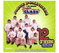 Dominguez, Jorge^Grupo Super Class - 12 Grandes Exitos 1