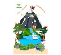 Vol.1 : Animals world - the birds: for young kids