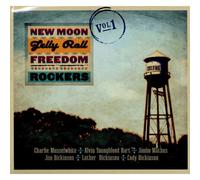 New Moon Jelly Roll Freedom Rockers – Volume 1 – CD Digipak