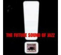 Vol. 1-Future Sounds of Jazz
