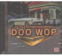 Vol. 1-It All Started with Doo Wop