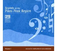 Vol. 1-Sounds of The Pikes Peak Region