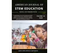 Vol. 15 (2025): American Journal of STEM Education: Issues and Perspectives
