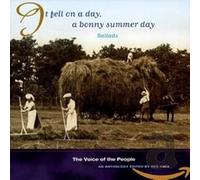 Vol. 17 : It Fell on a Day, a Bonny Summer Day : Ballads