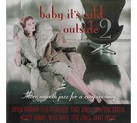 Vol. 2-Baby It's Cold Outside [Import]