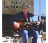 Vol. 2-Best Of Joe Paul Nichols