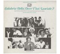 Vol. 2-Calabria Bella Dove T'hai Lasciate?: Italia