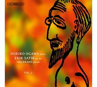 エリック・サティ : ピアノ独奏曲全集 Vol.2 (Noriko Ogawa plays Erik Satie on an 1890 Erard piano Vol.2) [SACD Hybrid] [輸入盤] [日本語帯・解説付]